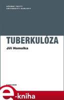 Tuberkulóza - Jiří Homolka