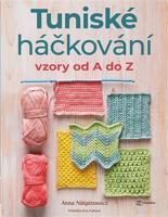 Tuniské háčkování: Vzory od A do Z