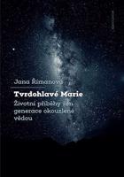 Tvrdohlavé Marie - Jana Římanová