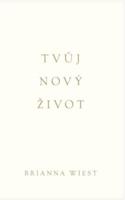 Tvůj nový život