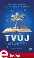 Tvůj příběh - Ruta Sepetysová