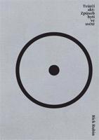 Tvůrčí akt: Způsob bytí ve světě - Rick Rubin