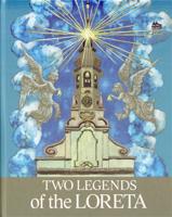 Two Legends of the Loreta