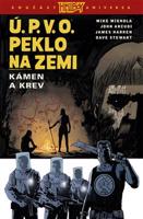 Ú.P.V.O. Peklo na zemi 11: Kámen a krev - Mike Mignola, John Arcudi