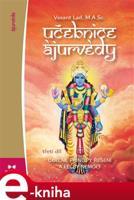 Učebnice ájurvédy III. - Vasant Dattatray Lad