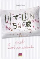 Učitelčin snář aneb život na z(n)ámku - Klára Gočárová