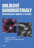 Uhlíkové nanomateriály. Biomedicínské aplikace a toxicita