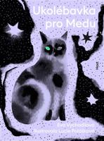 Ukolébavka pro Medu - Eva Vychodilová