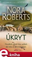 Úkryt - Nora Roberts