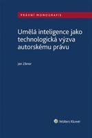Umělá inteligence jako technologická výzva autorskému právu - Jan Zibner