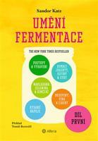 Umění fermentace I. - Sandor Ellix Katz