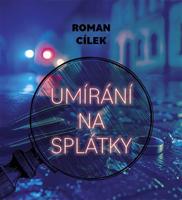 Umírání na splátky