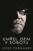 Umřel jsem v sobotu