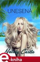 Unesená - Nataly Castle