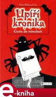 Upíří kronika - Cesta do minulosti - Petra Klabouchová
