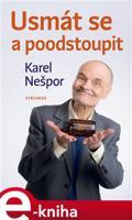 Usmát se a poodstoupit - Karel Nešpor