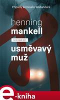 Usměvavý muž - Henning Mankell