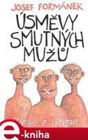 Úsměvy smutných mužů - Josef Formánek