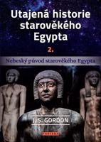Utajená historie starověkého Egypta 2