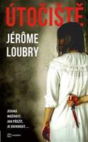 Útočiště - Jerome Loubry