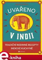 Uvařeno v Indii - Meera Sodha