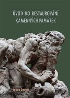Úvod do restaurování kamenných památek - Jakub Ďoubal