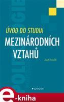Úvod do studia mezinárodních vztahů - Josef Smolík