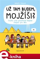 Už tam budem, Mojžíši? - Pavlína Šulcová
