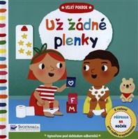 Už žádné plenky - Velký pokrok