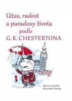 Úžas, radost a paradoxy života podle G. K. Chestertona