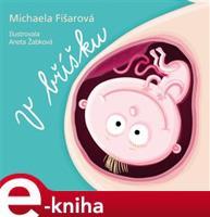 V bříšku - Michaela Fišarová