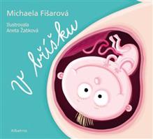 V bříšku - Michaela Fišarová