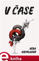 V čase - Věra Krpálková