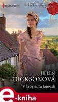 V labyrintu tajností - Helen Dicksonová