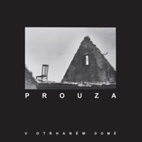 V otrhaném domě - Prouza