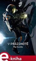 V prázdnotě - Filip Kurečka