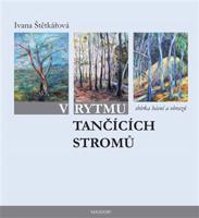 V rytmu tančících stromů