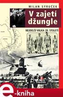 V zajetí džungle - Milan Syruček