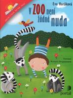 V zoo není žádná nuda - Eva Horáková