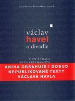 Václav Havel: O divadle - Václav Havel