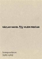 Václav Havel – Vilém Prečan: Korespondence 1983–1989