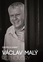 Václav Malý: rozhovory - Václav Malý, Jindřich Kabát