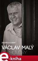 Václav Malý: rozhovory - Václav Malý, Jindřich Kabát