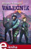 Válečník - Miroslav Žamboch