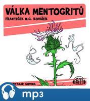Válka Mentogritů, mp3 - František M.G. Kovářík
