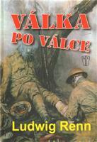 Válka po válce - Ludwig Renn