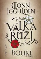 Válka růží 1: Bouře