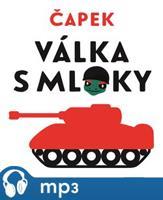 Válka s mloky, mp3 - Karel Čapek