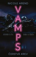 Vamps: Čerstvá krev - Nicole Arend