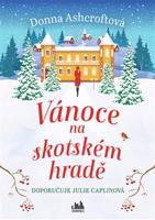Vánoce na skotském hradě - Donna Ashcroftová